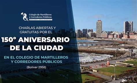 Charlas Abiertas Y Gratuitas Por El Aniversario De La Ciudad En El