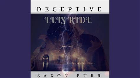 Let S Ride Feat Saxon Burr Youtube