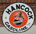 Hancock Gasoline Round Porcelain Sign Porcelain Signs