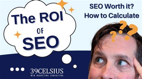 How To Calculate The Roi Of Seo The Essential Guide Celsius Web