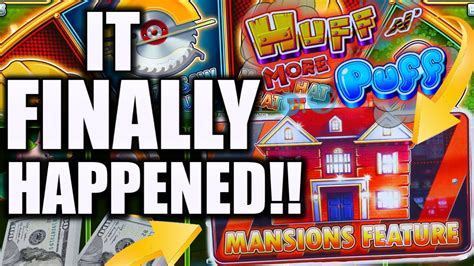 A Mansion Feature Jackpot On Huff N More Puff This Is Incredible High