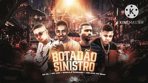 Romulo Chavoso E O Rl Mc 10g Gelado No Beat BotadÃo Sinistro