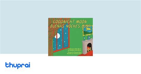 Buy Goodnight Moon Buenas Noches Luna In Nepal Thuprai