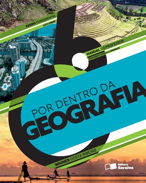 Filetype:pdf Geografia Livro Didatico - Livro Didático Por Dentro Da Geografia - 6ºANO Ao 9ºANO (Manual Do ...