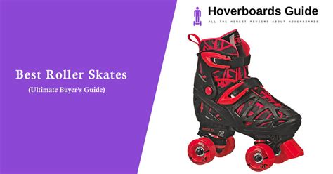 Best Roller Skates For Beginners The Ultimate Guide