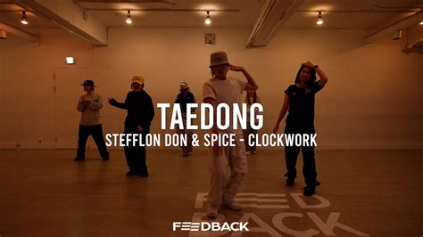 Stefflon Don Spice Clockwork TAEDONG Choreography YouTube