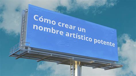 C Mo Crear Un Nombre Art Stico Potente Distrimonkey