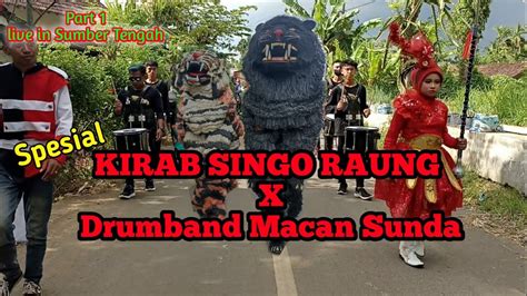 Kirab Drumband Sunda Dan Singo Raung Live In Sumber Tengah Youtube