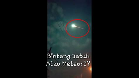 Fenomena Meteor Bintang Jatuh Di Kaltengindonesia Meteorbintang