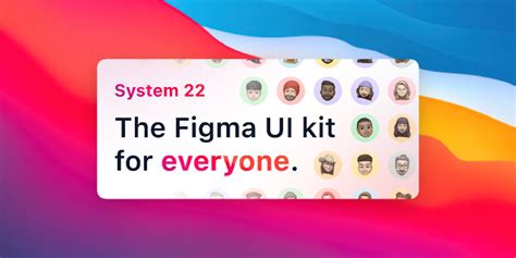 Figma Freebie System 22 The UI Kit For Everyone UI4Free