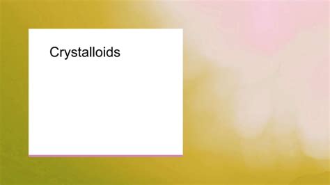 Crystalloids iv fluids management anaesthesia | PPT | Free download