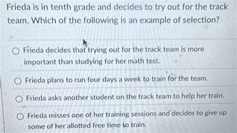 Solved Frieda Is In Tenth Grade And Decides To Try Out For The Track