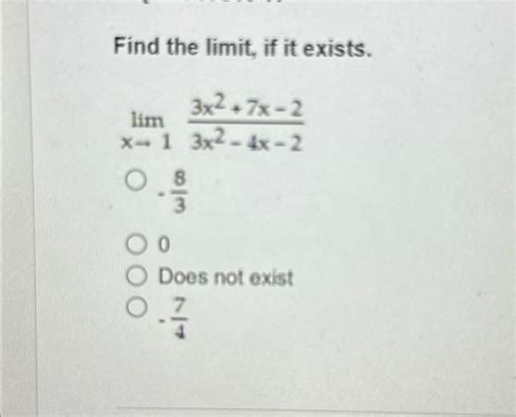 Solved Find The Limit ﻿if It