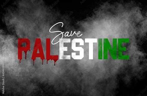 save Palestine lettering in the smoke of bombing - save Palestine ...