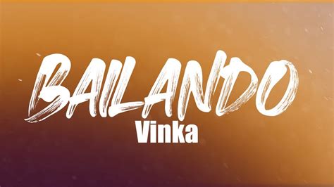 Vinka Bailando Lyrics Video Youtube