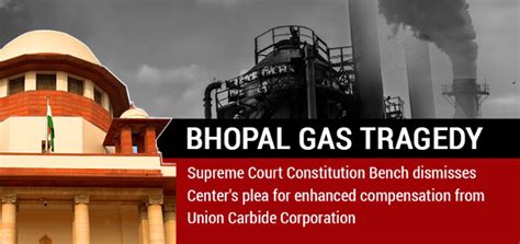 Bhopal Gas Tragedy Supreme Court Constitution Bench Dismisses Centres