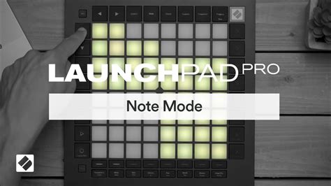 Launchpad Pro Mk Note Mode Novation Youtube