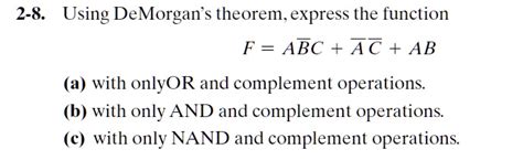 Solved Using Demorgan S Theorem Express The Function F Abc