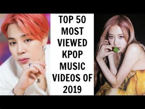 TOP 50 MOST VIEWED KPOP MUSIC VIDEOS OF 2019 May Week 3 YouTube