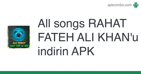 All Songs Rahat Fateh Ali Khan Apk Android App Ücretsi̇z İndi̇ri̇n