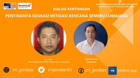 Dialog Kentongan Pentingnya Edukasi Mitigasi Bencana Semeru Lumajang