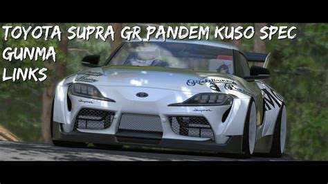 Assetto Corsa Toyota Supra Gr Pandem Kuso Spec Gunma Gunsai Touge