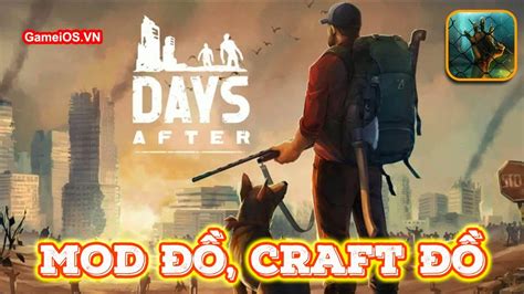 Days After Zombie Survival Mod Tách đồ nhân đôi Update 0 đồng