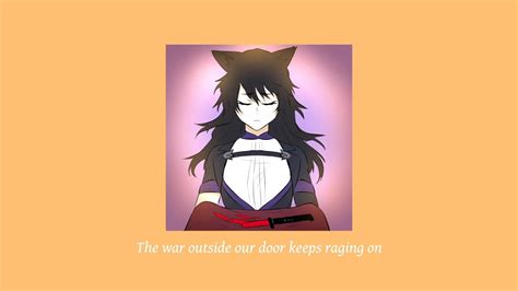 Our Violent Hope A Rwby Remnants Blake Belladonna Playlist Youtube