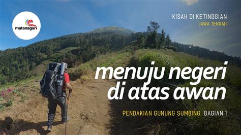 Pendakian Gunung Sumbing Via Butuh Kaliangkrik Bagian Menuju