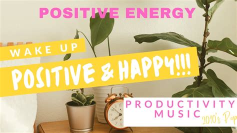 Feel Good Mix Productivity Music For Your Day Chill Work Playlist