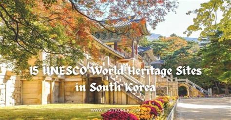 15 UNESCO World Heritage Sites in South Korea - IVisitKorea