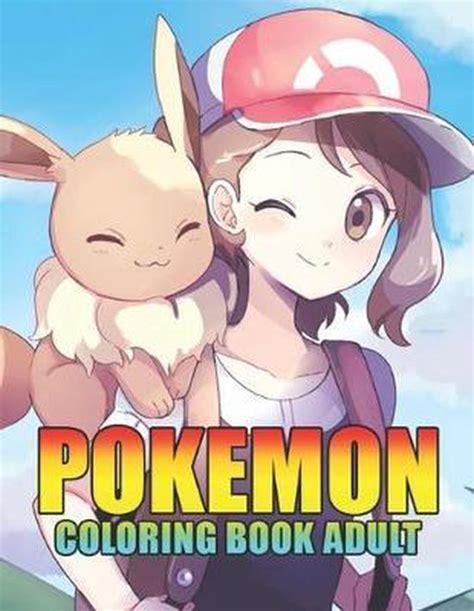 Pokemon Coloring Book Adult Creative Art Press 9781674297965