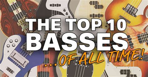 The 10 Best Bass Guitars Of All Time Scotts Bass Lessons