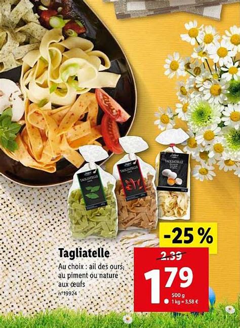 Promo Tagliatelle Deluxe Chez Lidl ICatalogue Fr