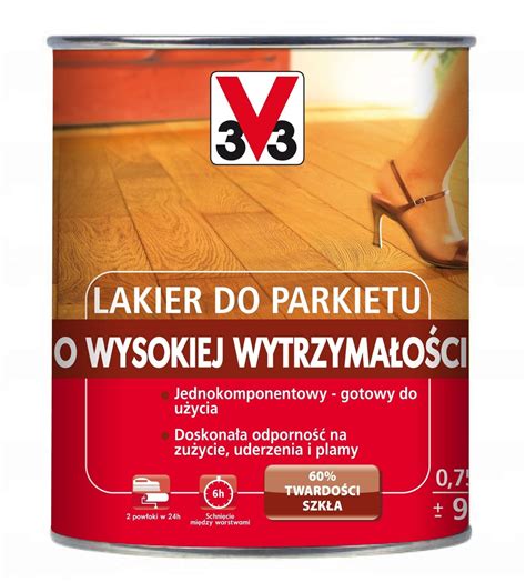 Lakier do parkietu O WYSOKIEJ WYTRZYMAŁOŚCI 0 75 l Bezbarwny Mat V33