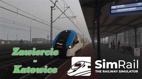 SimRail S1 40665 Rel Zawiercie Katowice YouTube