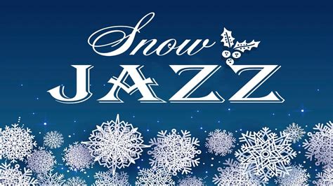 Snow JAZZ Winter Bossa Nova JAZZ Music Winter Christmas Mood JAZZ