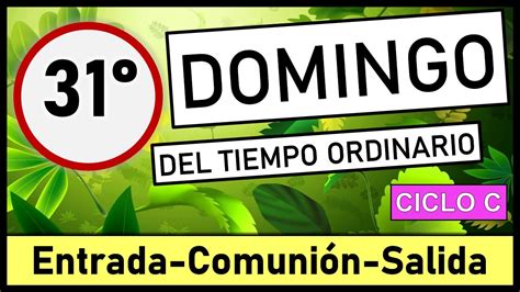 🟢cantos Para Xxxi Domingo Del Tiempo Ordinario │3 De Noviembre 2024