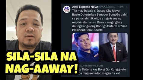 Mayor Baste Duterte Hiniritan Si Sen Bong Go Kasi Tahimik Daw Kung