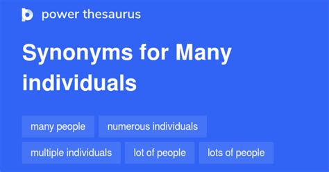 Many Individuals Synonyms 99 Words And Phrases For Many Individuals