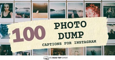 100 Creative Photo Dump Captions For Instagram Incredible