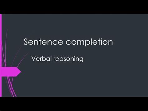 Sentence Completion Verbal Reasoning YouTube