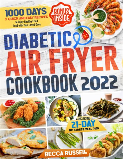 Diabetic Air Fryer Cookbook 1000 Days Of Quick And Easy Recipes To