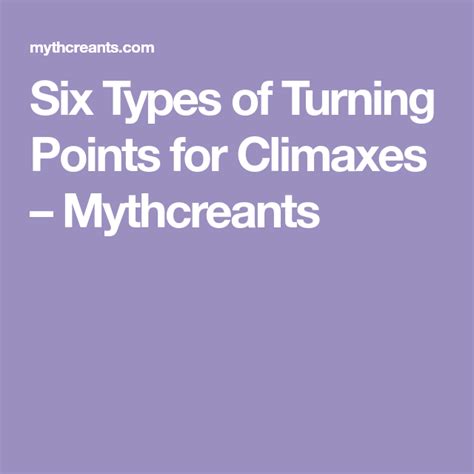 Six Types Of Turning Points For Climaxes Turn Ons Climax Pointe