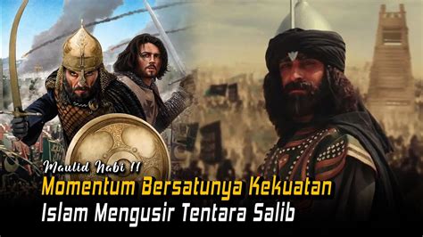 Perang Salib Salah Satu Menjadi Momentum Sejarah Memperingati Maulid