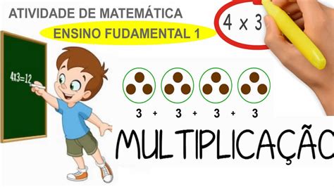 Atividade De Matem Tica Multiplica O Somando Quantidades Iguais