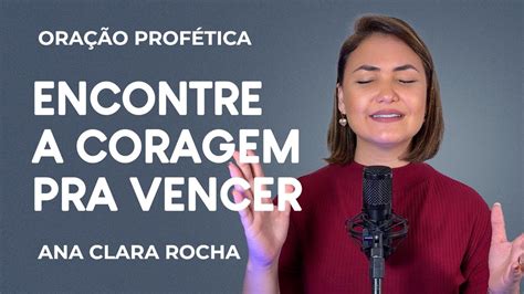 Ora O Prof Tica Encontre A Coragem Pra Vencer Ana Clara Rocha