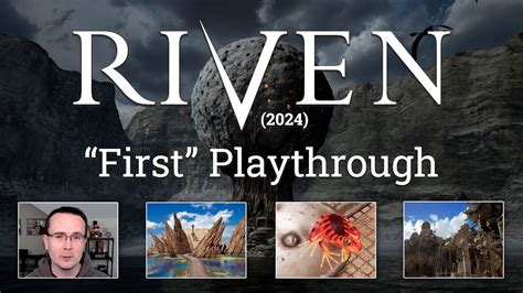 Riven 2024 First Playthrough Youtube