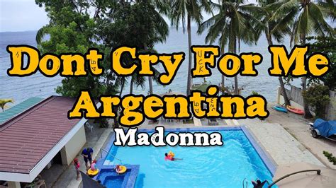 Madonna Dont Cry For Me Argentina Karaoke Youtube