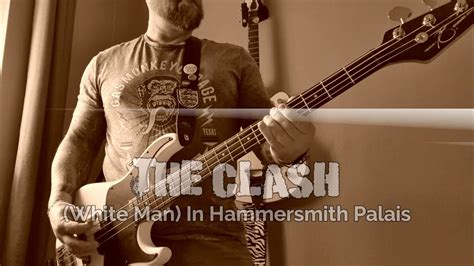 The Clash White Man In Hammersmith Palais Youtube